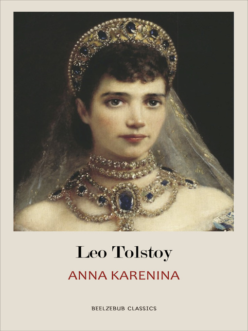 Title details for Anna Karenina by Leo Tolstoy - Wait list